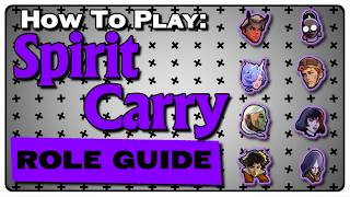 How to Play Spirit Carry | Deadlock Role Guide