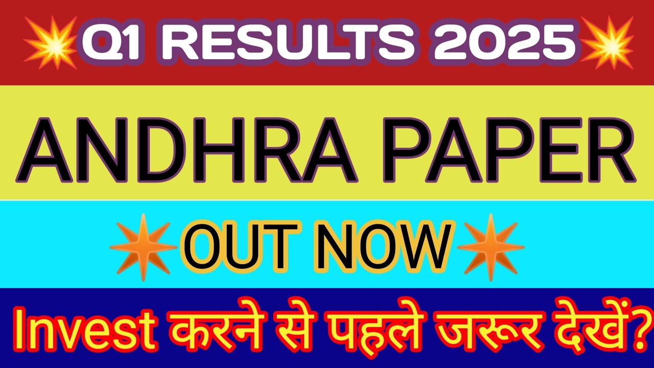 Andhra Paper Q1 Results 2024 🔴 Andhra Paper Results 🔴 Andhra Paper Share Latest News 🔴 Andhra Paper