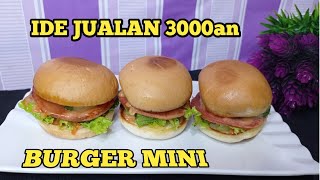 Ide Jualan Burger Mini Harga 3000 Mudah Buatnya