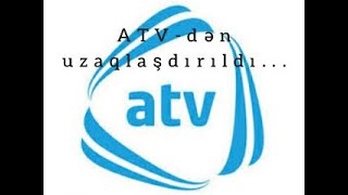 Vaqif Aydınoğlu ATV-dəki işindən çıxdı.