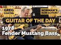 Guitar of the day 1978 fender mustang bass  greg coates at normans rare guitars