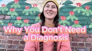 Stop Chasing A Diagnosis In Order To Heal