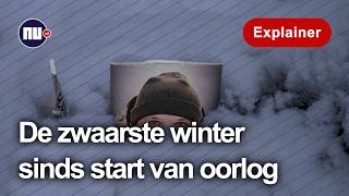 Waarom dit de zwaarste winter is voor de Oekraïners