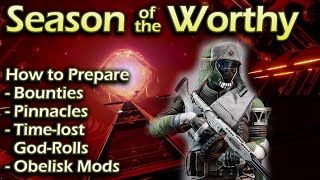 Destiny 2 - How to Prepare for Season of the Worthy - Bounties, Pinnacles, Timelost God Rolls, Mods screenshot 2