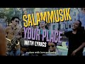 Salammusik  your place music with lyrics