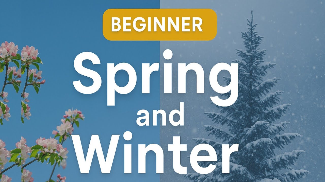 Winter & spring | Learn English with Smartino | Beginner(A1-A2)