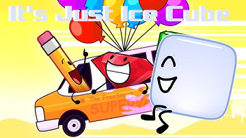 BFDIA 6 But Only When Ice Cube is On Screen