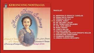 Hetty Koes Endang - Album Keroncong Nostalgia | Audio HQ