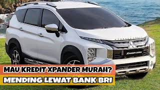 Mau Kredit Xpander yang Murah? Coba Lewat Bank BRI, Mumpung Ada Promo Juni 2020 - Facelift & Cross