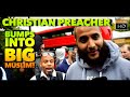 Christian preacher bumps into big muslim mohammed hijab vs preacher  speakers corner