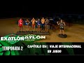 Capítulo 124 | Viaje internacional en juego. | Temporada 2 | Exatlón México