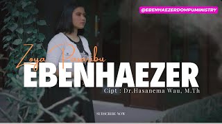 Ebenhaezer | Zoya Pasaribu #lagurohani #rohani #rohanikristen #saatteduh