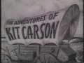 Adventures Of Kit Carson 