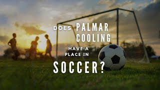 Celebrity Palm cooling in soccer: when and how to implement Profile