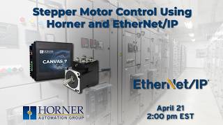 Stepper Motor Control Using Horner and EtherNet/IP