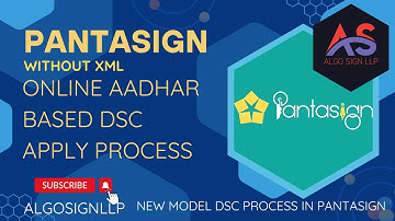 PantaSign - New Model Online Aadhar Based individual Dsc Apply process Without XML