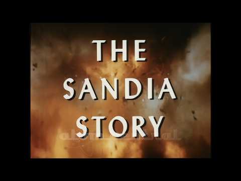 The Sandia Story (Restoration reboot)