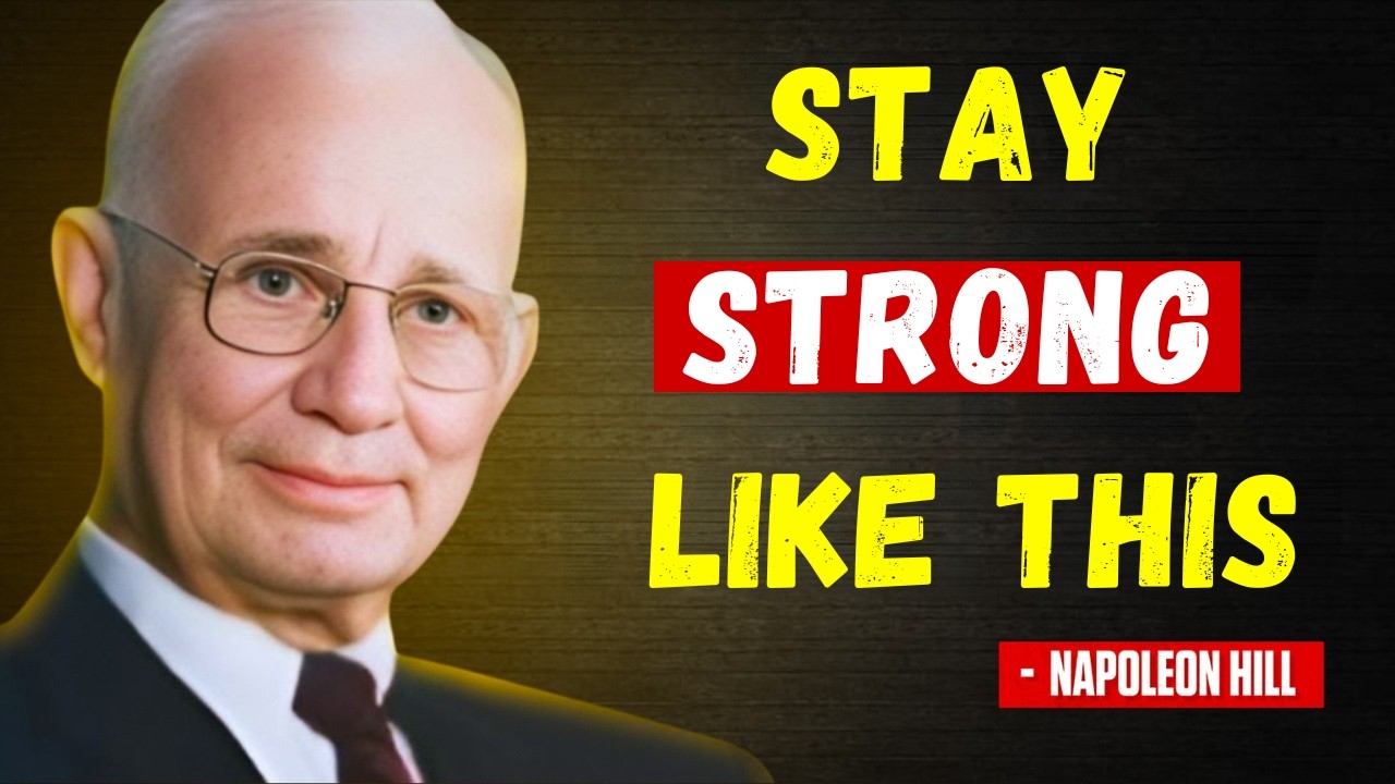 Outline Video How To Stay Strong In Any Situation | Napoleon Hill