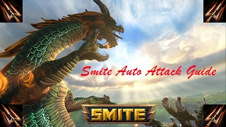 SMITE - Auto Attacking Guide (Auto Attack Cancels, Progression Chains, Speed While Auto Attacking) Net Worth