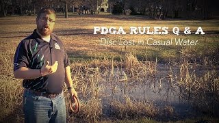 PDGA Disc Golf Rules Q & A | Disc Lost in Casual Water