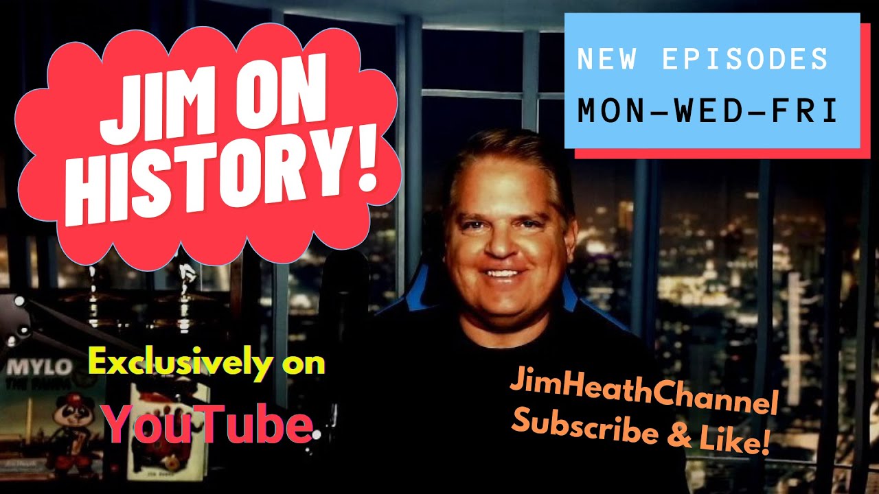 Jim on History Exclusively On YouTube - YouTube