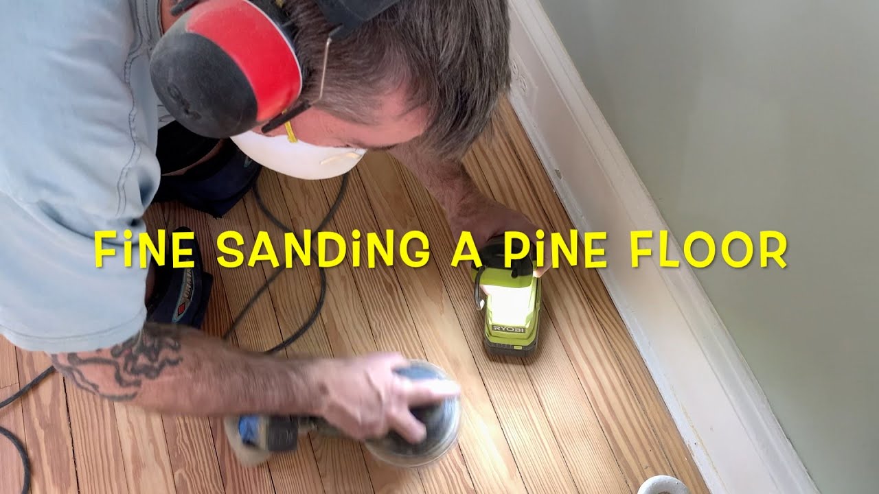 Fine Sanding Pine Floor With Drum Sander Orbital And Buffer YouTube