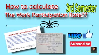 How to calculate the Work Participation Rate (3rd sem)||By-Sagarika Nag #geography 