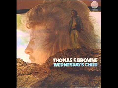 Thomas F. Browne – Wednesday's Child (2009, CD) - Discogs