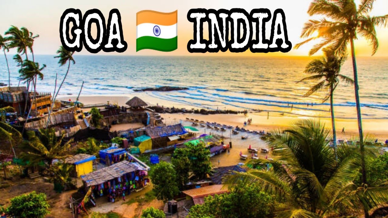 GOA 🇮🇳 INDIA