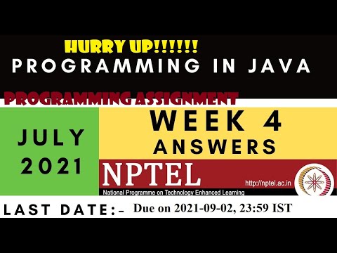 PROGRAMMING IN JAVA ||WEEK-4||PROGRAMMING ASSIGNMENTS||NPTEL||JULY2021