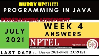 PROGRAMMING IN JAVA ||WEEK-4||PROGRAMMING ASSIGNMENTS||NPTEL||JULY2021