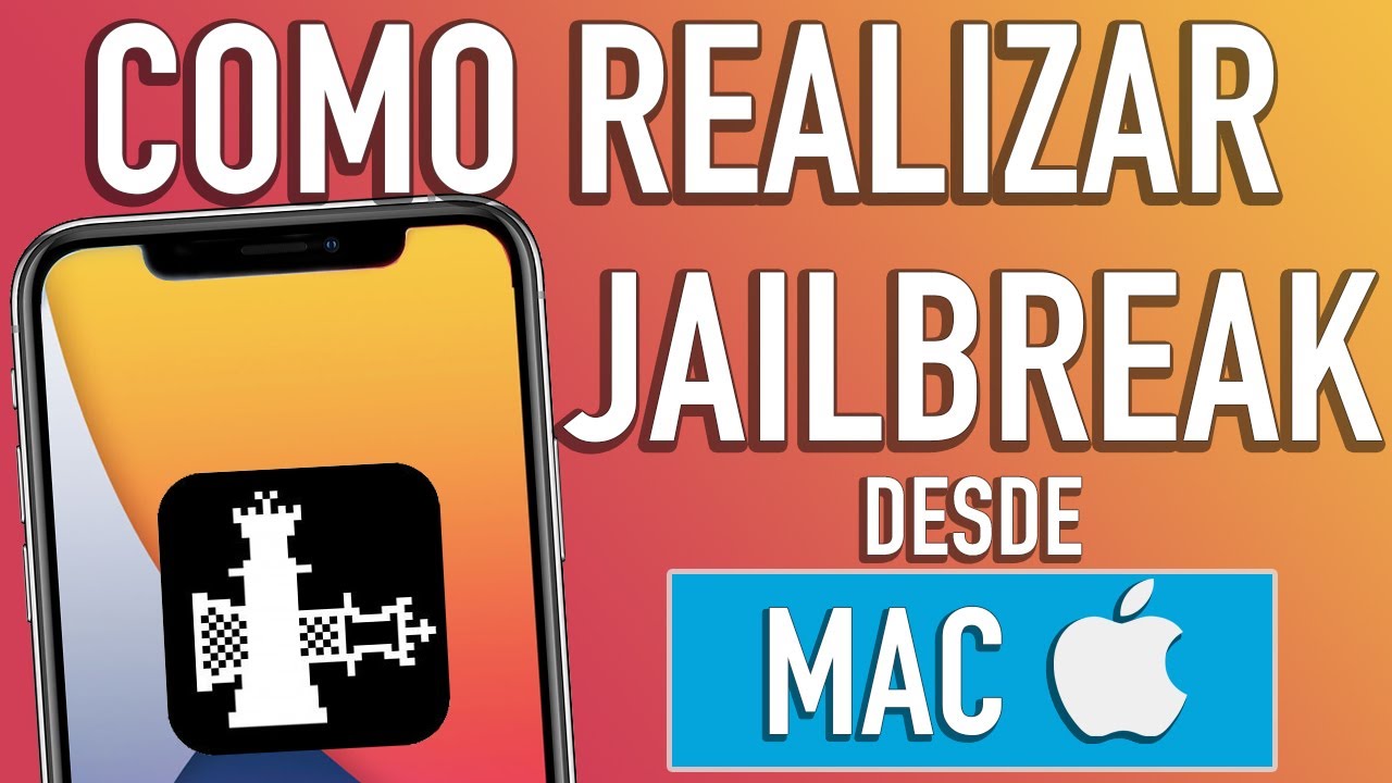 🔓 COMO TENER JAILBREAK DESDE TU MAC MUY FACIL YouTube