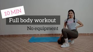 10 MIN FULL BODY WORKOUT / STRENGTH / NO EQUIPMENT