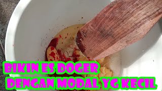 BIKIN ES DOGER DENGAN MODAL SEDIKIT || RESEP ES DOGER || ADONAN TIDAK ECER || HEMAT MODAL || 15 LITR