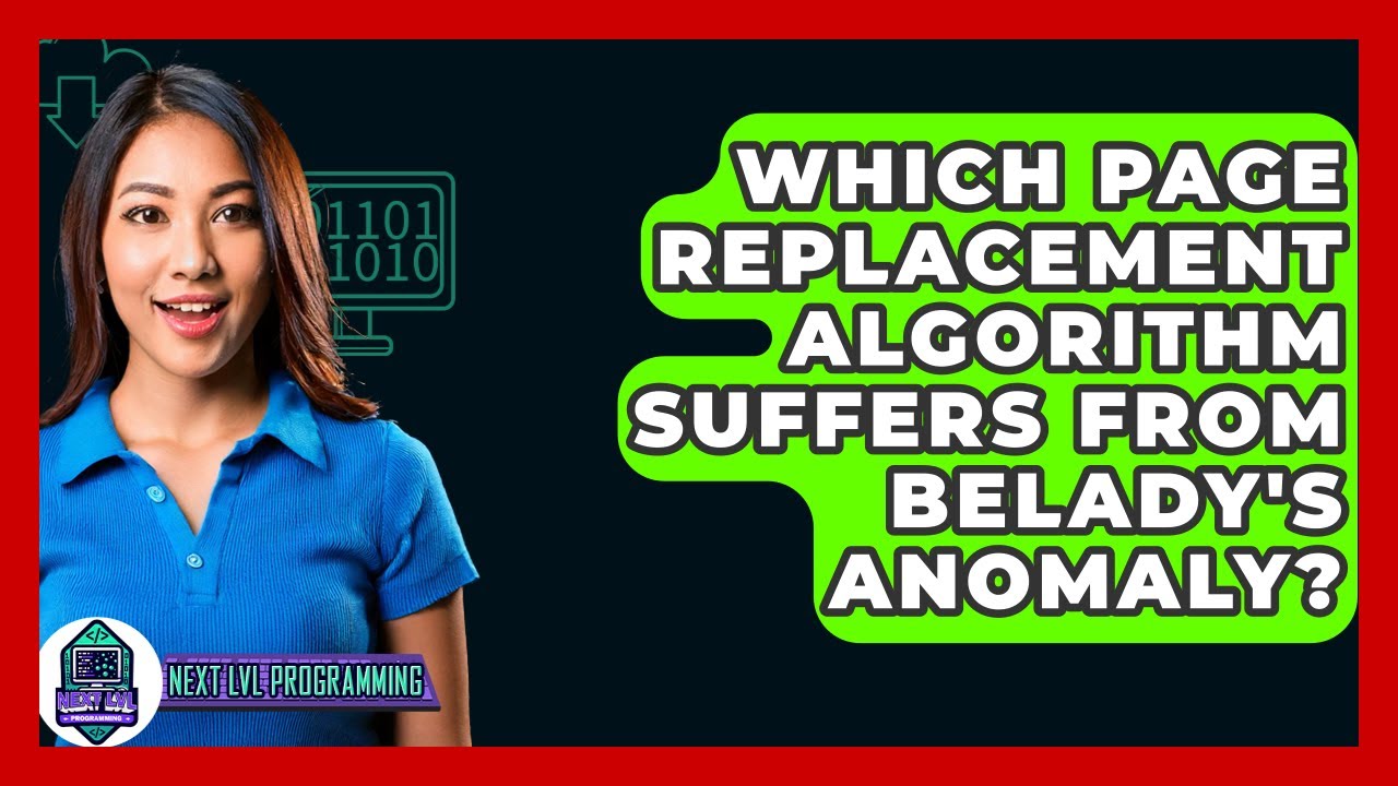 Which Page Replacement Algorithm Suffers From Belady's Anomaly? - Next ...