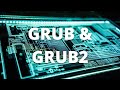 GRUB &amp; GRUB2 - CompTIA Linux+ Obj. 1.0