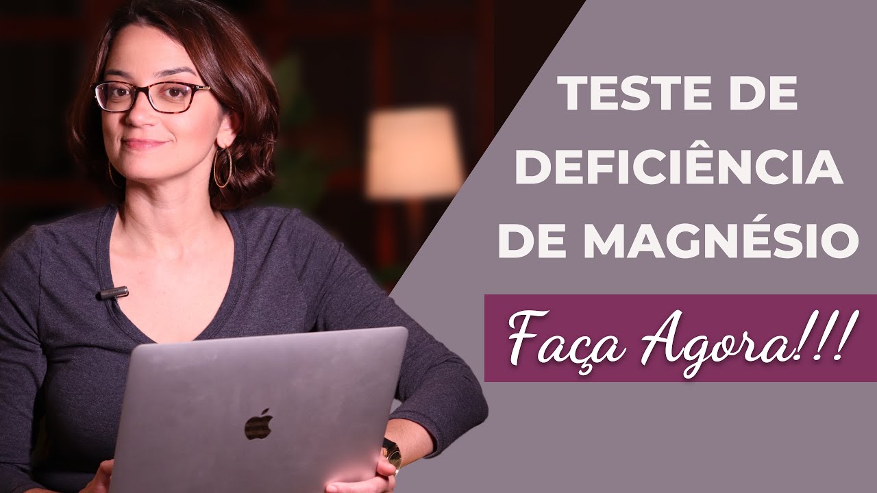 Teste Deficiência Magnésio