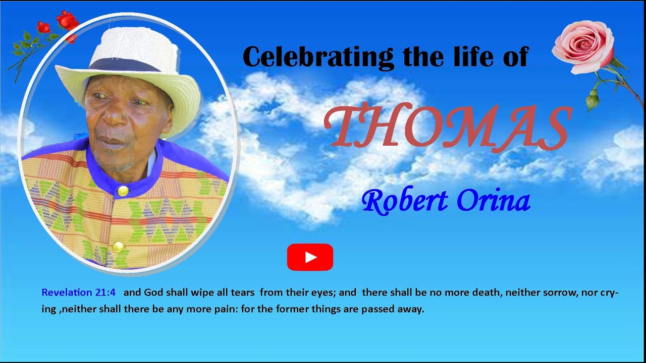 CELEBRATING THE LIFE OF THOMAS ROBERT ORINA