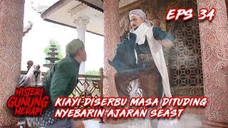 Gawat Kyiai di Serang Karena di Tuding Menyebarkan Ajaran Sesat - Misteri Gunung Merapi Eps 34