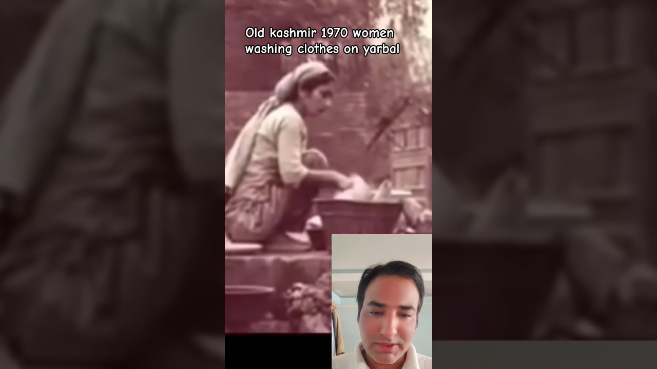 "Old Kashmir Life – Women Washing Clothes on Yarbal (1970)"
