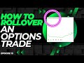 HOW TO ROLLOVER AN OPTIONS TRADE (ROLL AN OPTION FORWARD) | ROBINHOOD