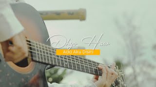 Dhyohaw - Ada Aku DIsini (Cover Chika Lutfi)