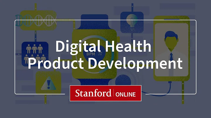 Digital Health Product Development: Course Overview - DayDayNews