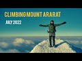 Mount ararat climb 5165 m  july 2022