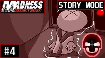 [Ep:4] MADNESS: Project Nexus : Story Mode [ No Commentary ]