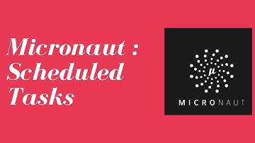 Micronaut - Scheduled Tasks
