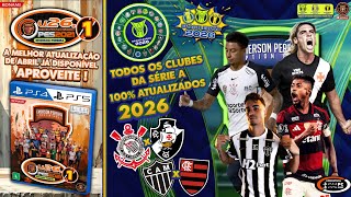 PES2021-OF FV26.1-NOVO OPTION FILE -TEMP 2026-TIMES TODOS ATUALIZADOS-JOGUE O BRASILEIRÃO - GAMEPLAY