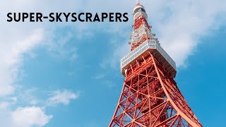 The Impossible Super Skyscrapers of Tokyo