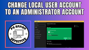 How to Change a Local User Account to an Administrator Account on Windows 10