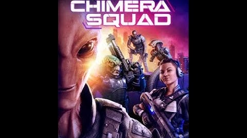 XCOM: Chimera Squad- Part 1: Tutorial